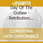 Day Of The Outlaw - Retribution Waltz cd