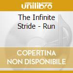 The Infinite Stride - Run cd