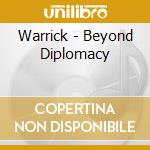 Warrick - Beyond Diplomacy cd