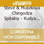 Steve & Musekiwa Chingodza Spitalny - Kudya Zvekukwata cd