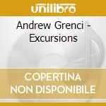Andrew Grenci - Excursions cd