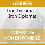 Iron Diplomat - Iron Diplomat cd