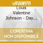 Louis Valentine Johnson - Day In The Country cd