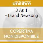 3 As 1 - Brand Newsong cd