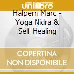 Halpern Marc - Yoga Nidra & Self Healing