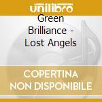 Green Brilliance - Lost Angels cd