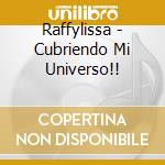 Raffylissa - Cubriendo Mi Universo!! cd