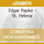 Edgar Papke - St. Helena cd