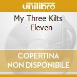 My Three Kilts - Eleven cd