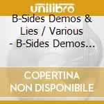 B-Sides Demos & Lies / Various - B-Sides Demos & Lies / Various cd