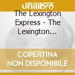 The Lexington Express - The Lexington Express cd