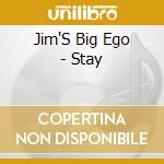 Jim'S Big Ego - Stay cd