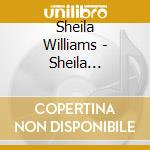 Sheila Williams - Sheila Williams cd