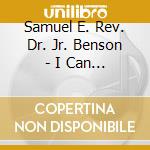 Samuel E. Rev. Dr. Jr. Benson - I Can Sleep On A Stormy Night cd