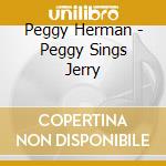 Peggy Herman - Peggy Sings Jerry