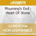 Mourning's End - Heart Of Stone cd
