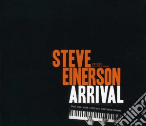 Steve Einerson - Arrival cd musicale di Einerson Steve
