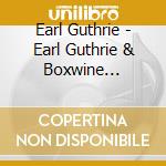 Earl Guthrie - Earl Guthrie & Boxwine Prophets cd