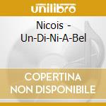 Nicois - Un-Di-Ni-A-Bel cd