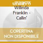 Willinda Franklin - Callin' cd