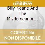 Billy Keane And The Misdemeanor Outlaws - Going Home cd
