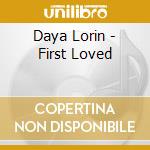 Daya Lorin - First Loved cd