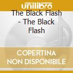 The Black Flash - The Black Flash cd