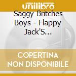 Saggy Britches Boys - Flappy Jack'S Homcoming 1939 cd