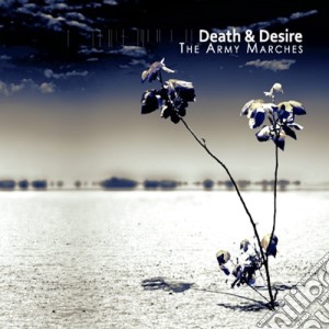 Death & Desire - Army Marches cd musicale di Death & Desire