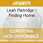 Leah Partridge - Finding Home