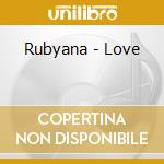 Rubyana - Love cd