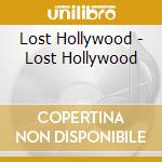 Lost Hollywood - Lost Hollywood cd