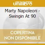 Marty Napoleon - Swingin At 90 cd