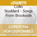 Collin Stoddard - Songs From Brookside cd