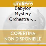 Babylon Mystery Orchestra - Poinum Cherem cd musicale di Babylon Mystery Orchestra