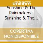 Sunshine & The Rainmakers - Sunshine & The Rainmakers