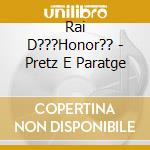 Rai D???Honor?? - Pretz E Paratge cd