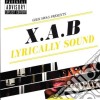 X.A.B - Lyrically Sound cd