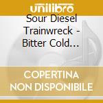 Sour Diesel Trainwreck - Bitter Cold Black