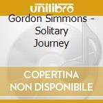 Gordon Simmons - Solitary Journey