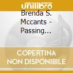 Brenda S. Mccants - Passing Through cd musicale di Brenda S. Mccants