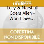 Lucy & Marshall Goers Allen - Won'T See Tadpoles Covered In Fur: Songs For Child cd