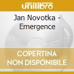 Jan Novotka - Emergence cd musicale di Jan Novotka