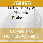 Debra Perry & Majestic Praise - Anticipation cd