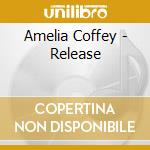 Amelia Coffey - Release cd musicale di Amelia Coffey