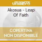 Akosua - Leap Of Faith cd