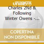 Charles 2Nd & Following Winter Owens - Glory Worship Love cd