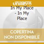 In My Place - In My Place cd