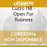 Cuzzo Hill - Open For Business cd