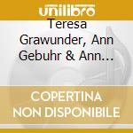 Teresa Grawunder, Ann Gebuhr & Ann Gebuhr - Hildegard!  Eight Contemplations On Texts By Hildegard cd